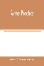 Swine practice