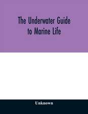 The underwater guide to marine life