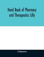 Hand book of pharmacy and therapeutics Lilly