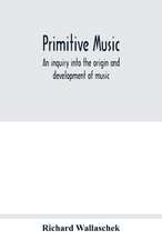 Primitive music