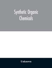 Synthetic organic chemicals