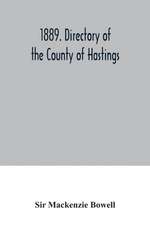 1889. Directory of the County of Hastings