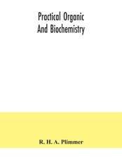 Practical organic and biochemistry