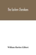 The eastern Cherokees
