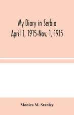 My Diary in Serbia