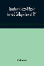 Secretary's Second Report; Harvard College class of 1911