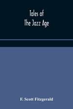 Tales of the jazz age