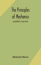 The principles of mechanics