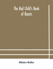 The bad child's book of beasts