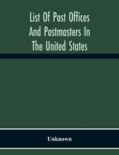 List Of Post Offices And Postmasters In The United States