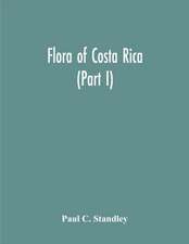 Flora Of Costa Rica (Part I)