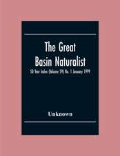 The Great Basin Naturalist; 50 Year Index (Volume 59) No. 1 January 1999