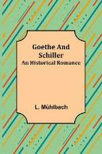 Goethe and Schiller