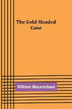 The Gold-Headed Cane