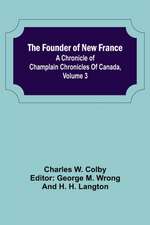 The Founder of New France