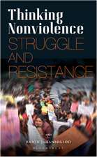 Thinking Nonviolence: Struggle and Resistance