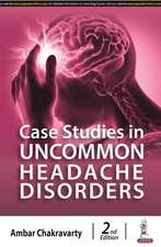 Case Studies in Uncommon Headache Disorders