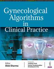 Gynecological Algorithms in Clinical Practice