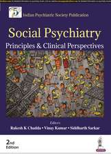 Social Psychiatry: Principles & Clinical Perspectives