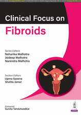 Clinical Focus on Fibroids