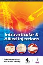 Intra-Articular & Allied Injections