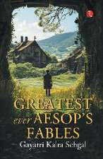 Greatest Ever Aesop's Fables