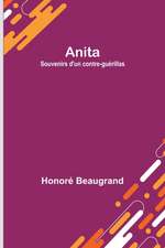 Anita: Souvenirs d'un contre-guérillas