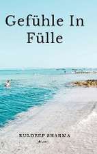 Sharma, K: Gefu¿hle In Fu¿lle