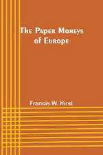 The Paper Moneys of Europe