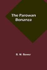 The Parowan Bonanza