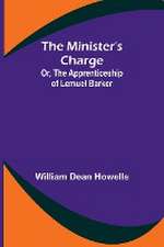 The Minister's Charge; Or, The Apprenticeship of Lemuel Barker