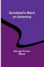 Scotland's Mark on America