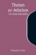 Theism or Atheism