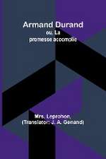 Armand Durand; ou, La promesse accomplie