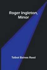 Roger Ingleton, Minor