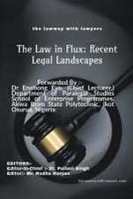 The Law in Flux