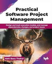 Practical Software Project Management