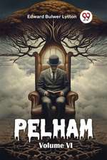 Pelham Volume VI