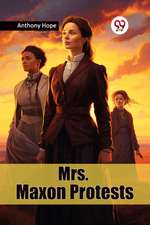 Mrs. Maxon Protests