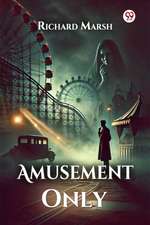 Amusement Only