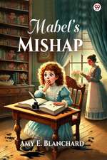 Mabel s Mishap