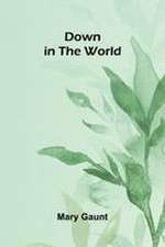 Down in the World