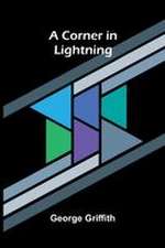 A Corner in Lightning