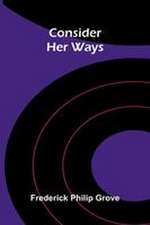 Consider Her Ways