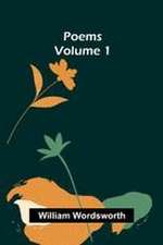 Poems, Volume 1