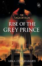 Rise of the Grey Prince