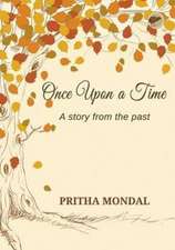 Once Upon a Time - A Story from the Past