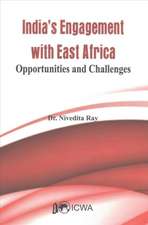 India's Current Engagement with East Africa