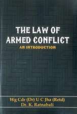 The Law of Armed Conflict