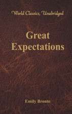 Great Expectations (World Classics, Unabridged)